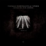 [SOP 007-1311] Thomas Nordmann & Cipher – Genau So, Nur Anders