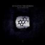 [SOP 015-1313]  Synaptic Memories – Acid Disease