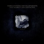 [SOP 026-1314] Threatening Developments – Das Treibgut Der Geschichte